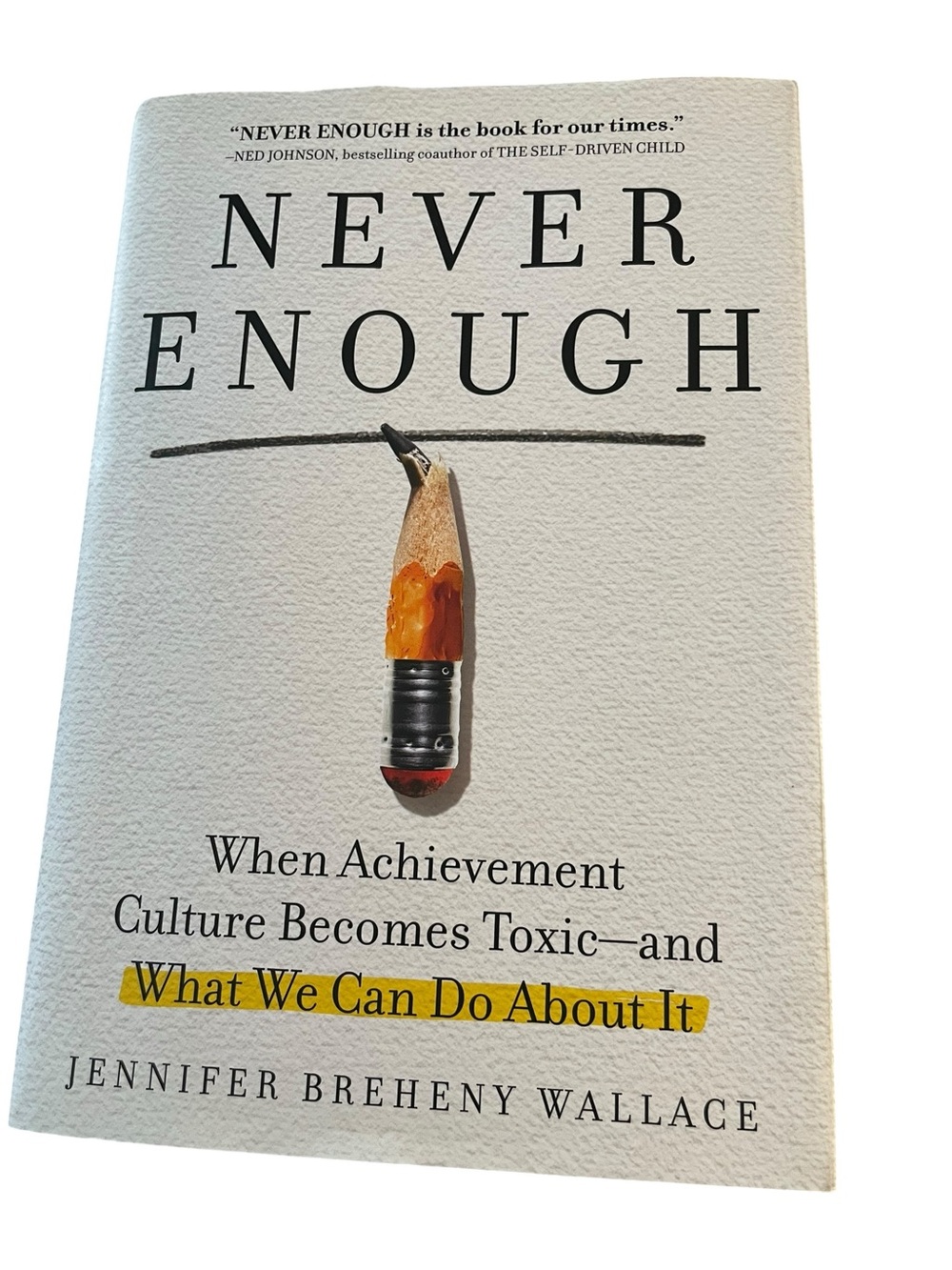 Never Enough by Jennifer Breheny Wallace